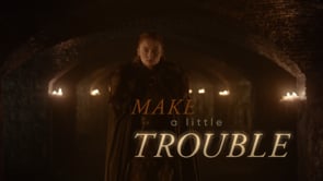 Make a Little Trouble