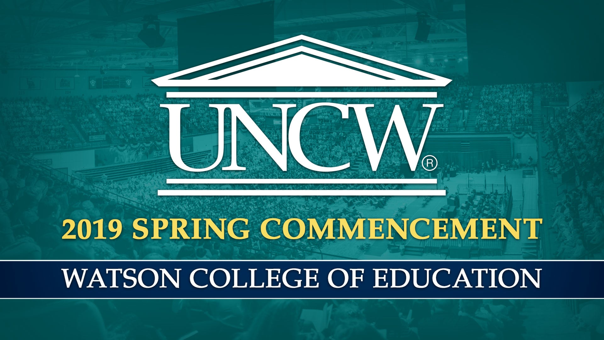 UNCW Watson College Of Education: Spring 2019 Commencement Ceremony On ...