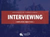 Interviewing - Employer Objectives
