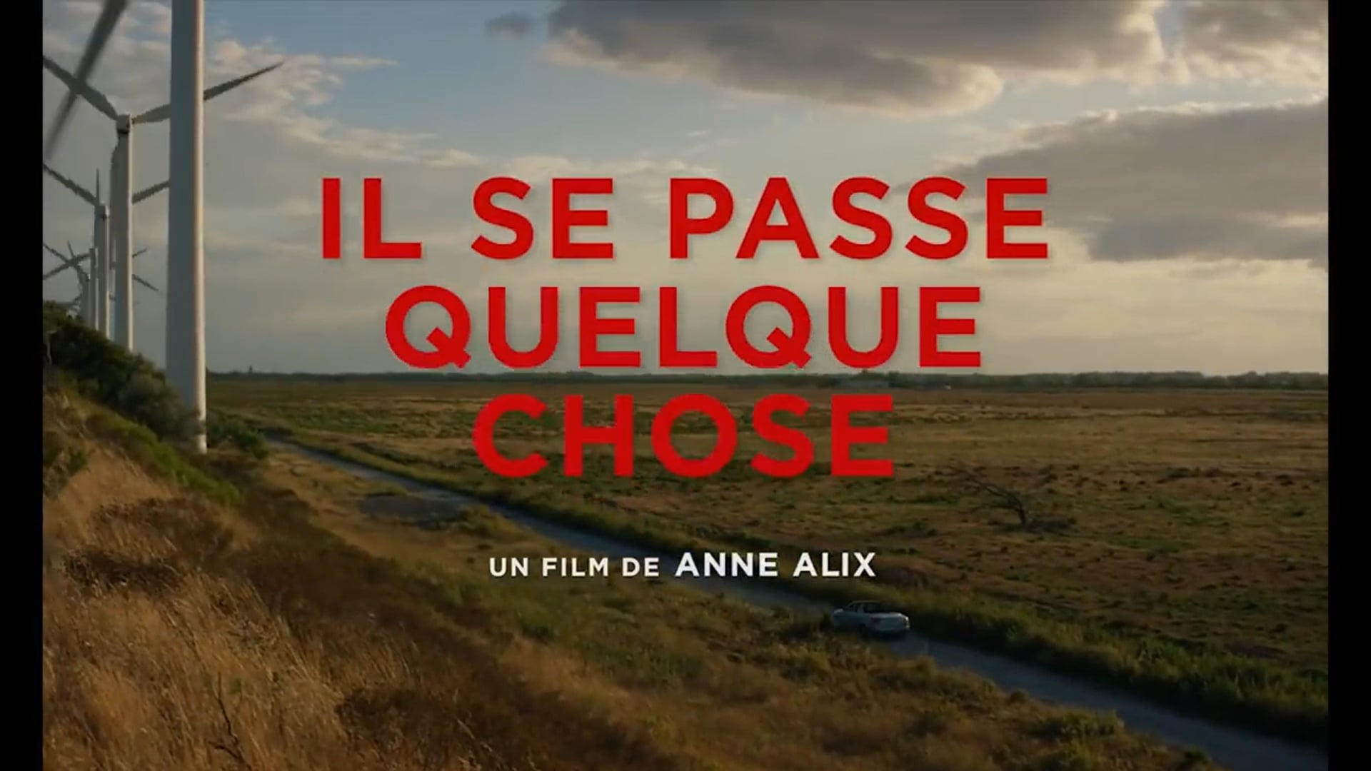 Il se passe quelque chose ( film annonce )