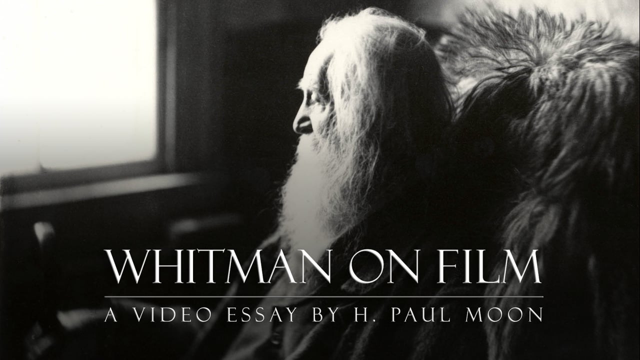 Whitman on Film | a video essay at the poet's bicentennial