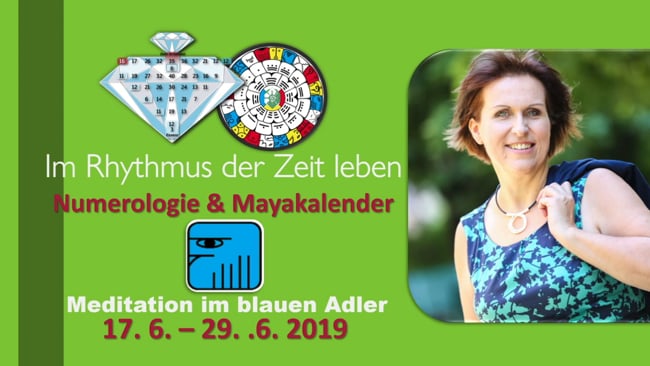 Die Meditation zur Zeitqualität des blauen Adlers 17. 6. 2019