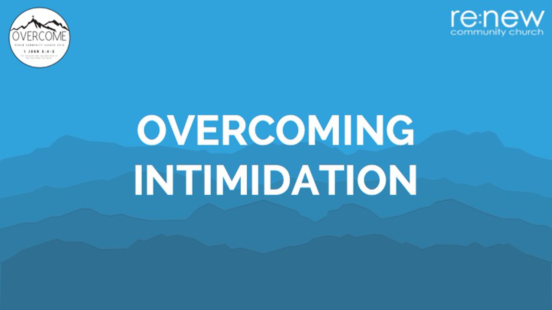 Overcoming Intimidation