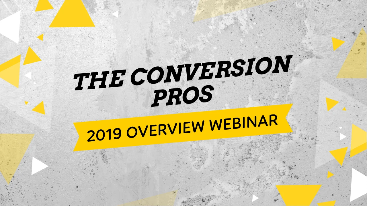 The Conversion Pros Overview Webinar 2019 on Vimeo