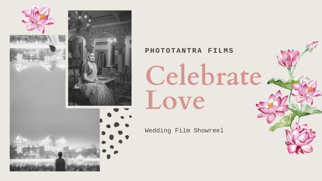 Celebrate Love : The Photo Tantra Showreel