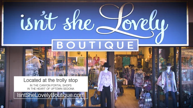 Isn t She Lovely Boutique Sedona AZ