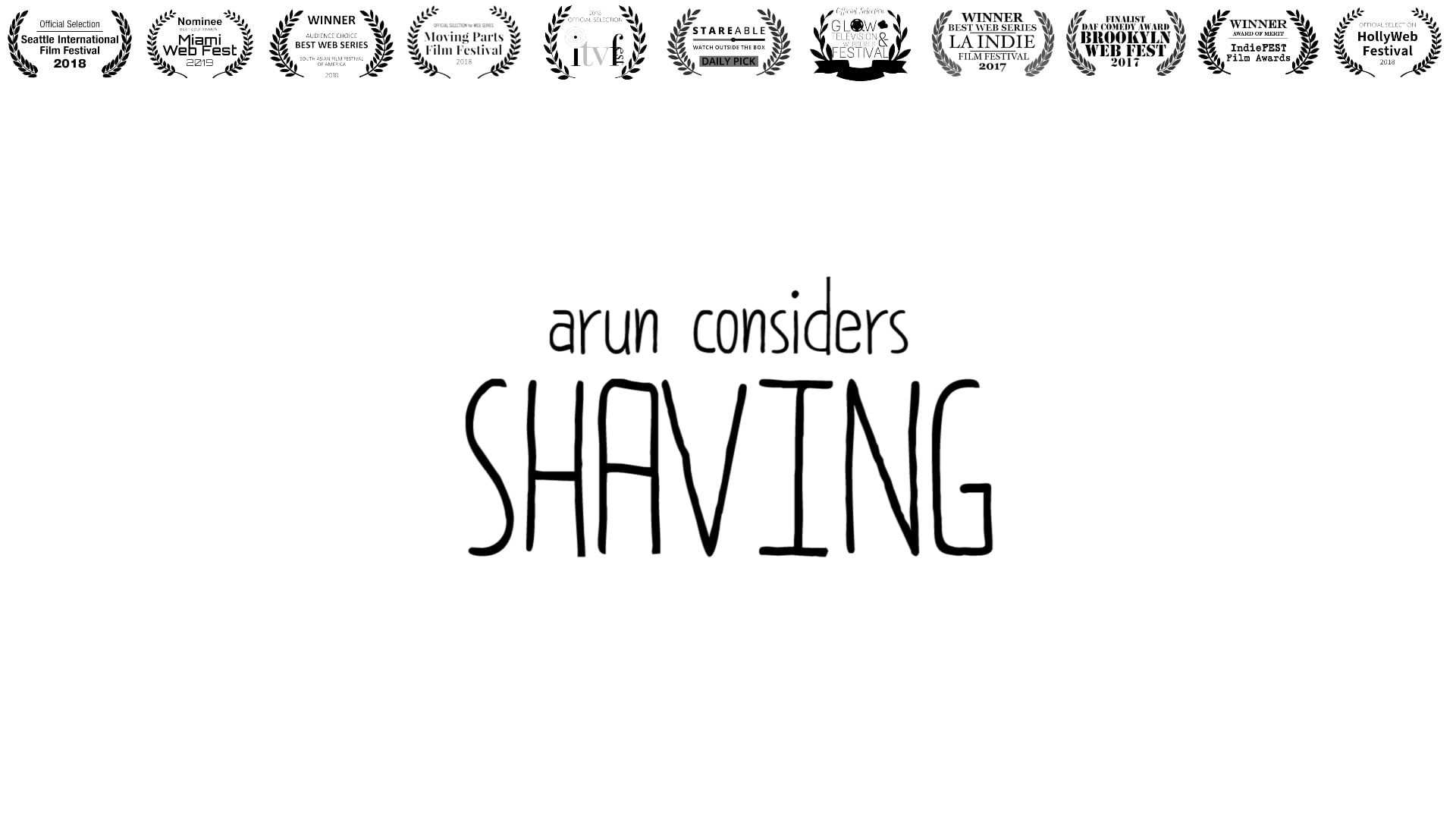 Arun Considers Shaving