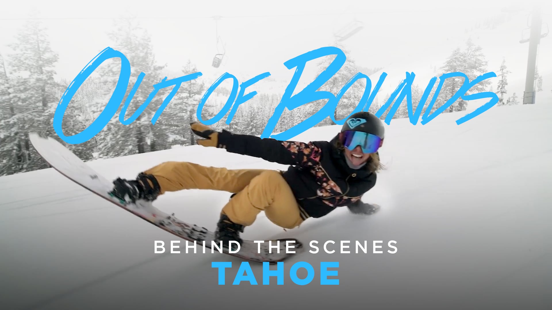 Out of Bounds - Behind the Scenes 2 - Tahoe