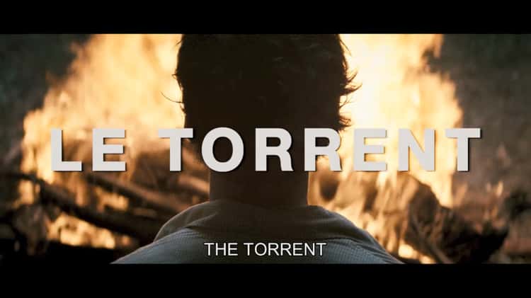 The Torrent - A Film By Simon Lavoie - Official Trailer On Vimeo