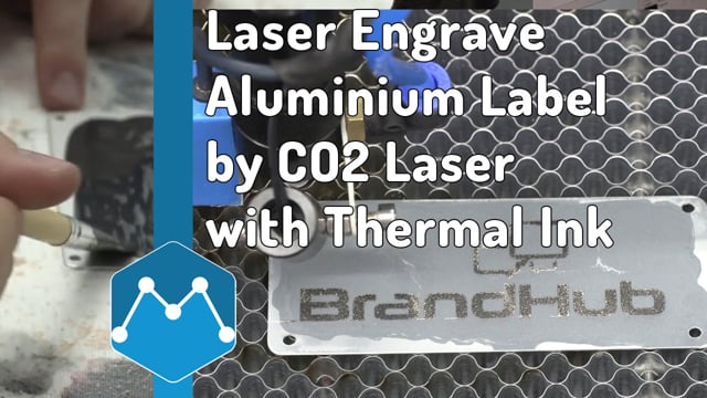 Maker Video: Engrave the Aluminium Label on CO2 Laser with Thermal Ink Coated for Brandhub Equipment Box