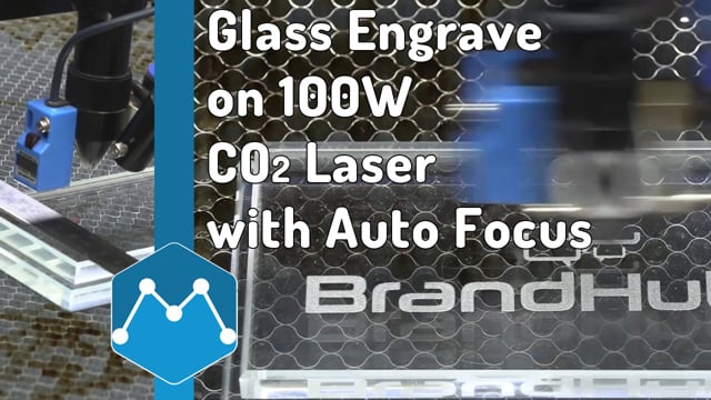 Maker Video: BrandHub Logo Engraved on Glass by TruCUT 100W CO2 Laser Cutter with Auto Focus Feature