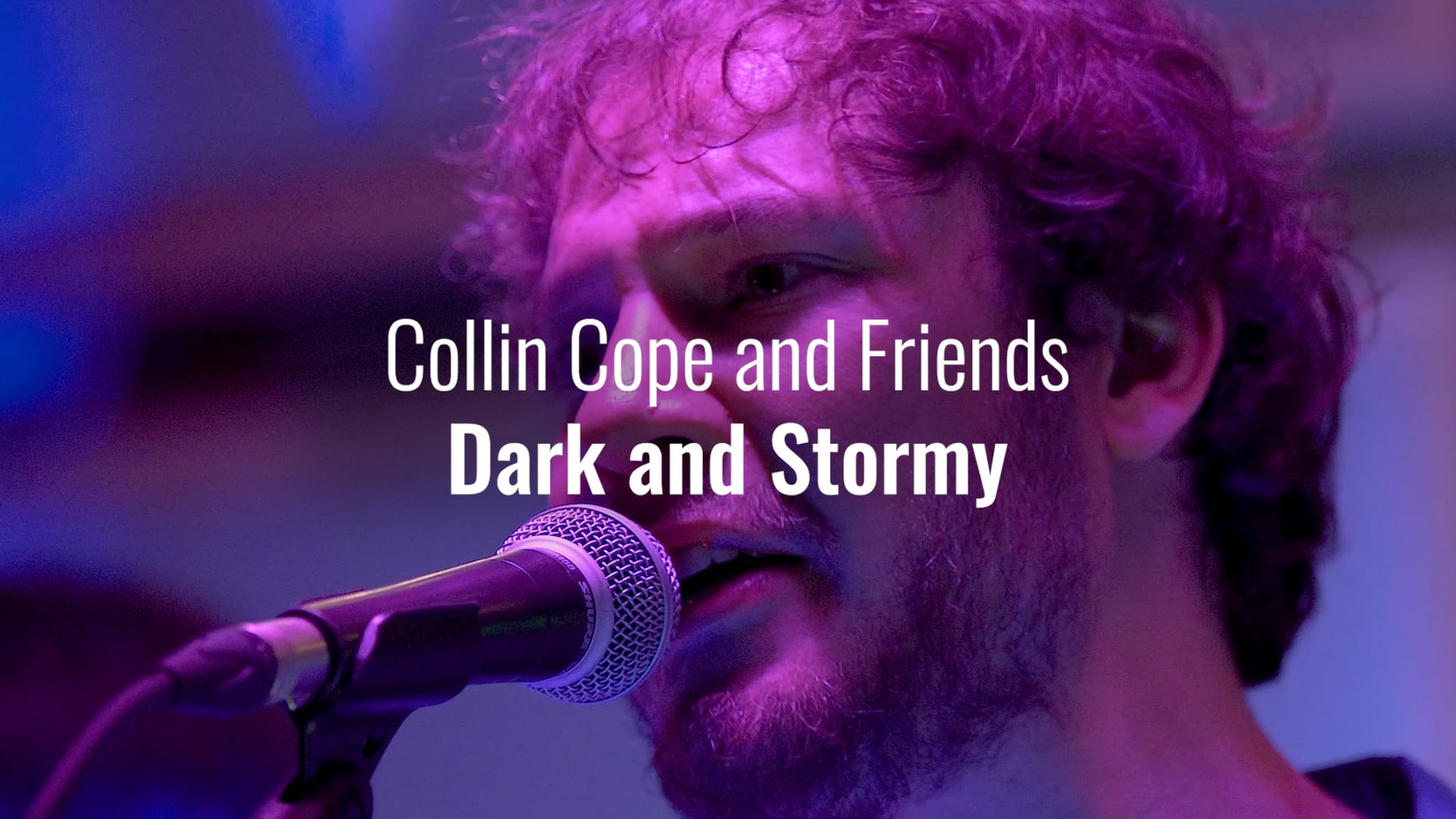 Dark & Stormy - Collin Cope & Friends  (Live at Foam Brewers) 2019