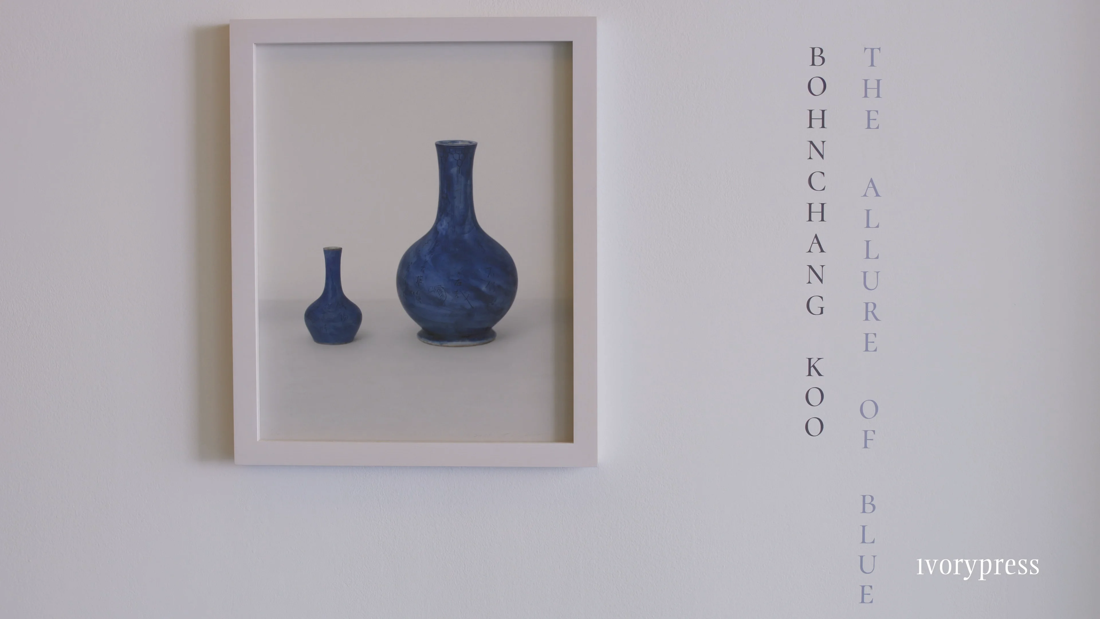 Bohnchang Koo. 'The Allure of Blue' 29/05/2019 - 27/07/2019 on Vimeo