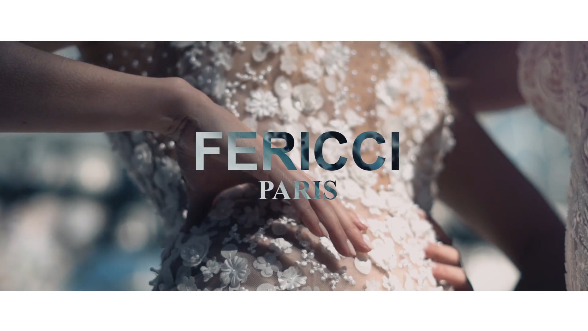 FERICCI Mon Idylle / Madrid Campaign 2019