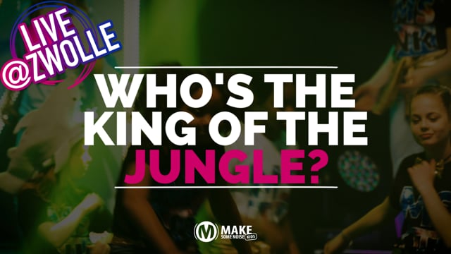Who's the king of the jungle (Live @ Zwolle)