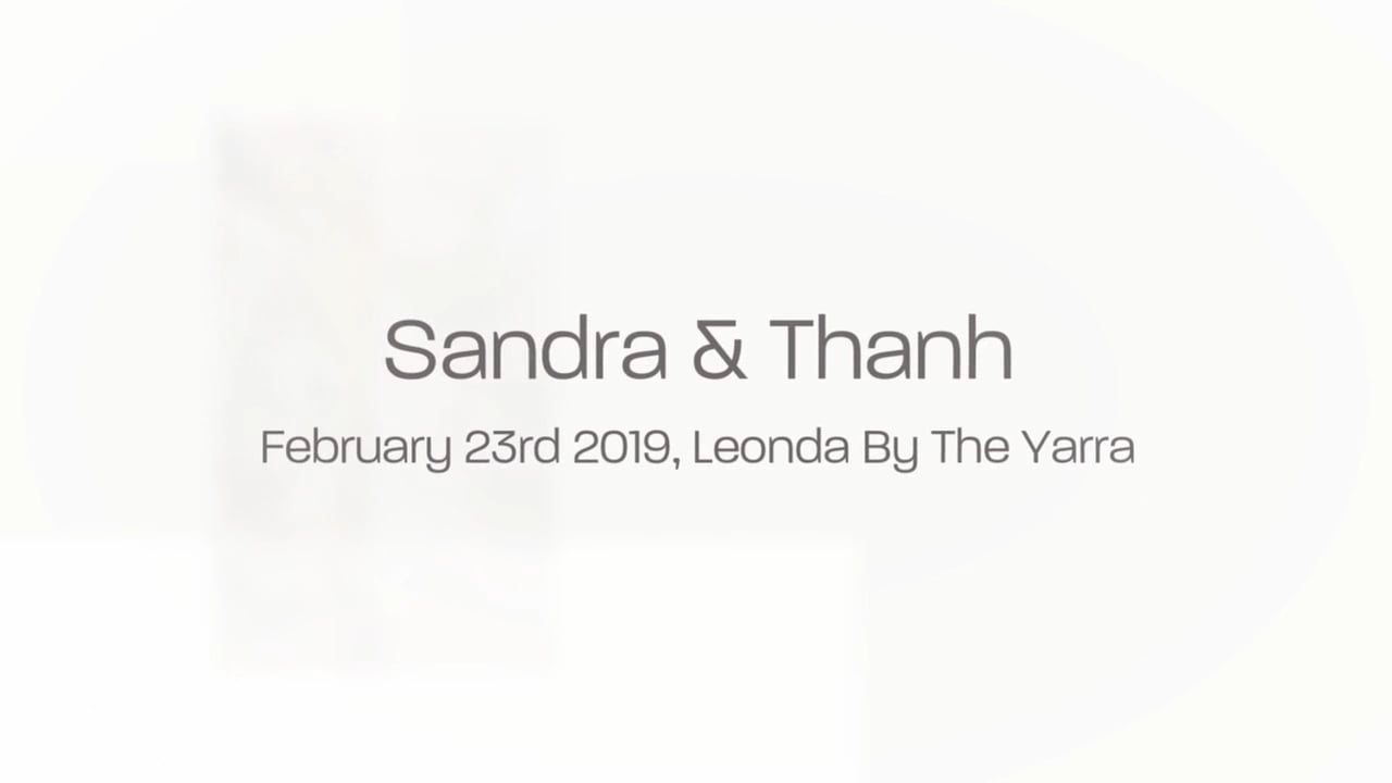 Leonda By The Yarra Wedding Slideshow, Melbourne - Sandra and Thanh