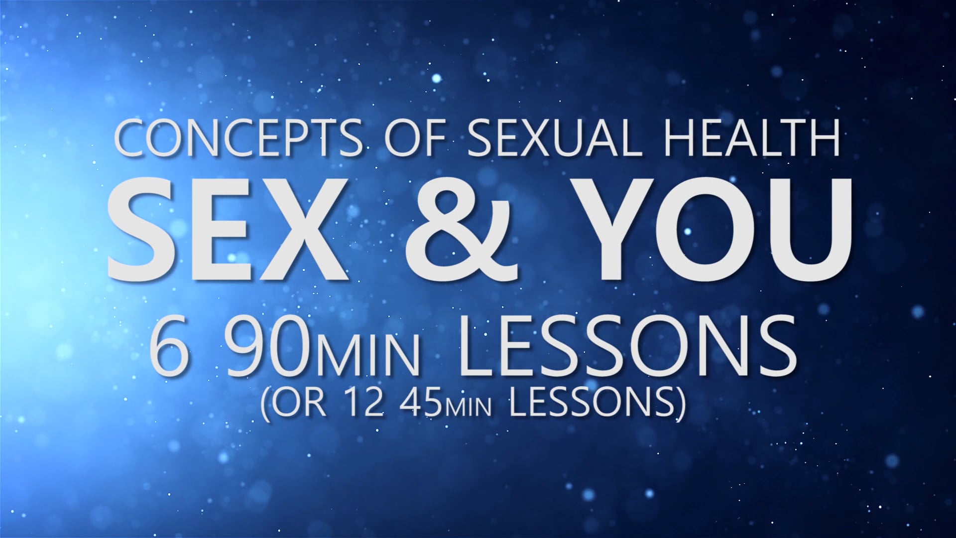 Watch Concepts of Sexual Health Sex & You! Online | Vimeo On Demand