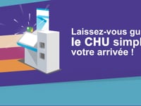 Les bornes d’accueil du CHU