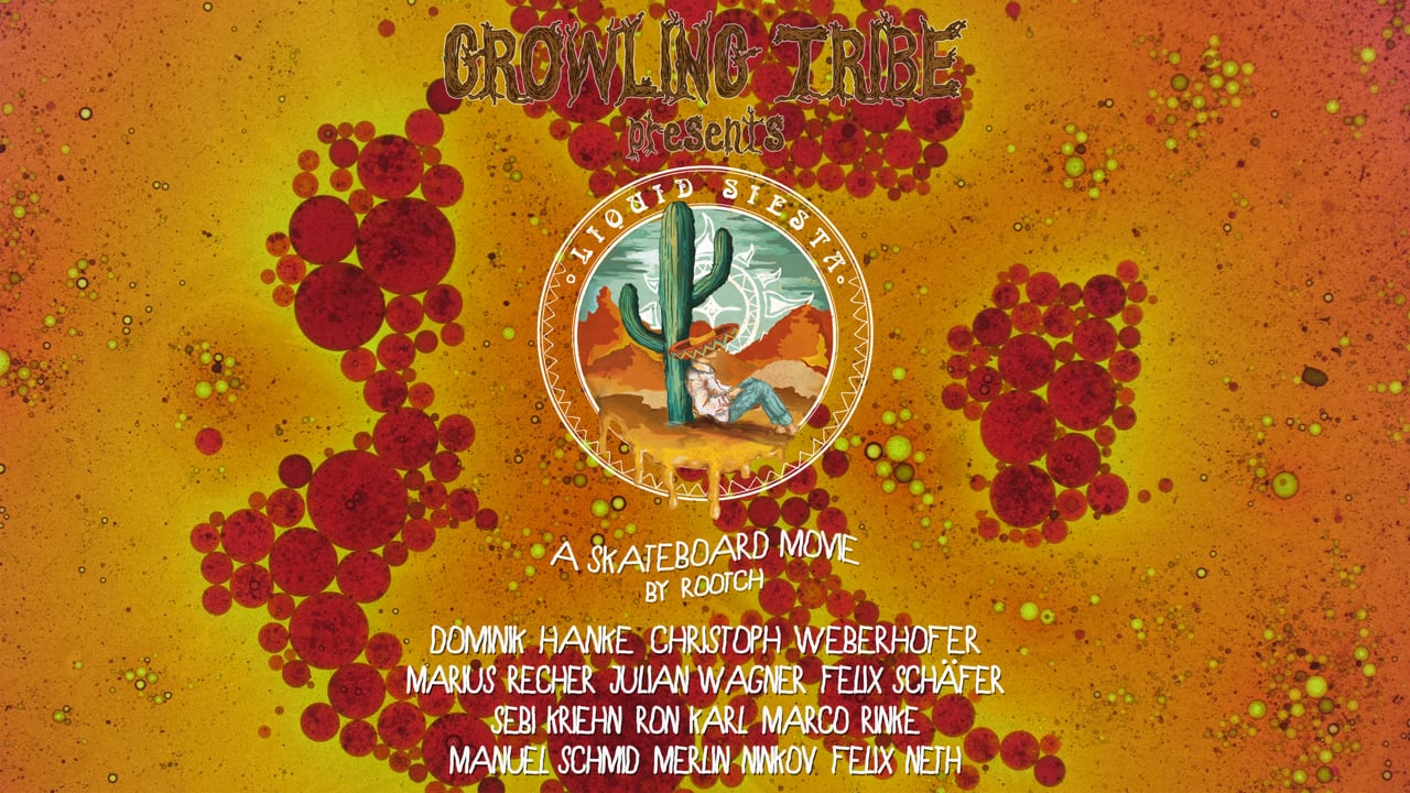 Liquid Siesta ~ Growling Tribe