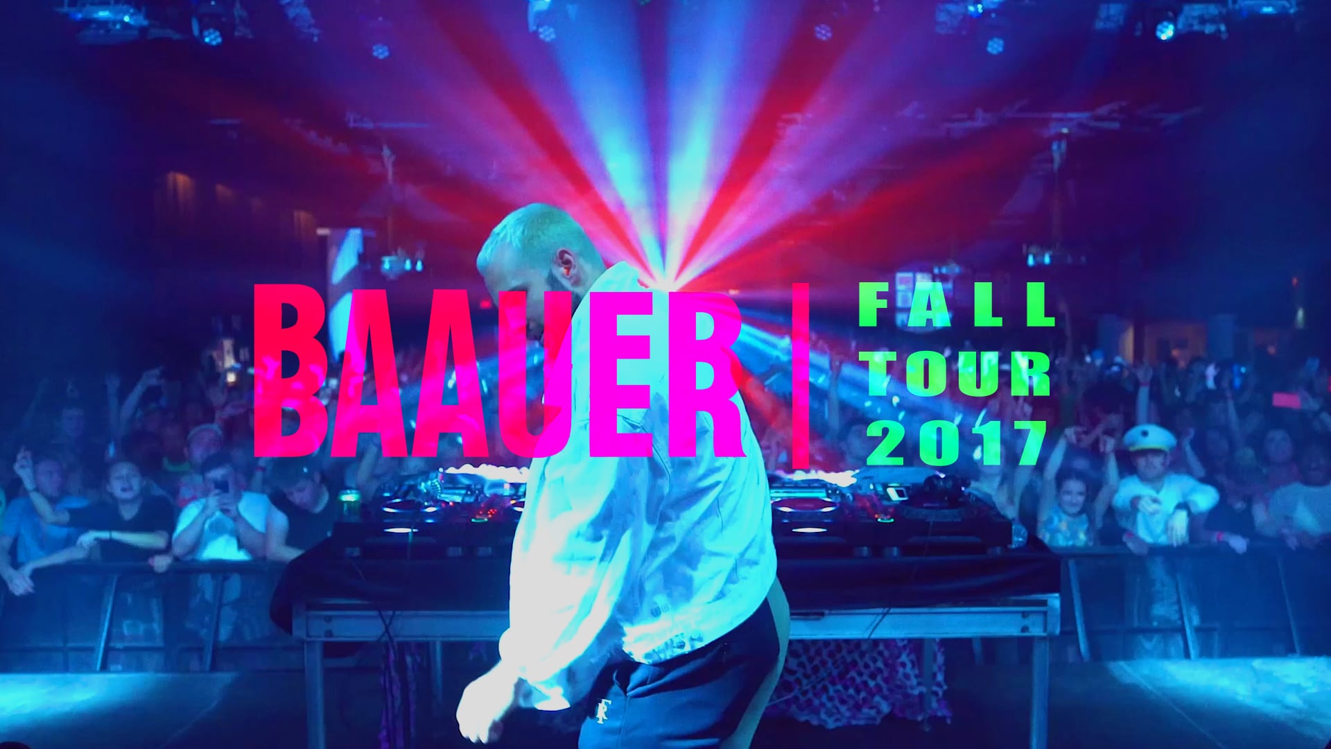 BAAUER | Fall Tour 2017