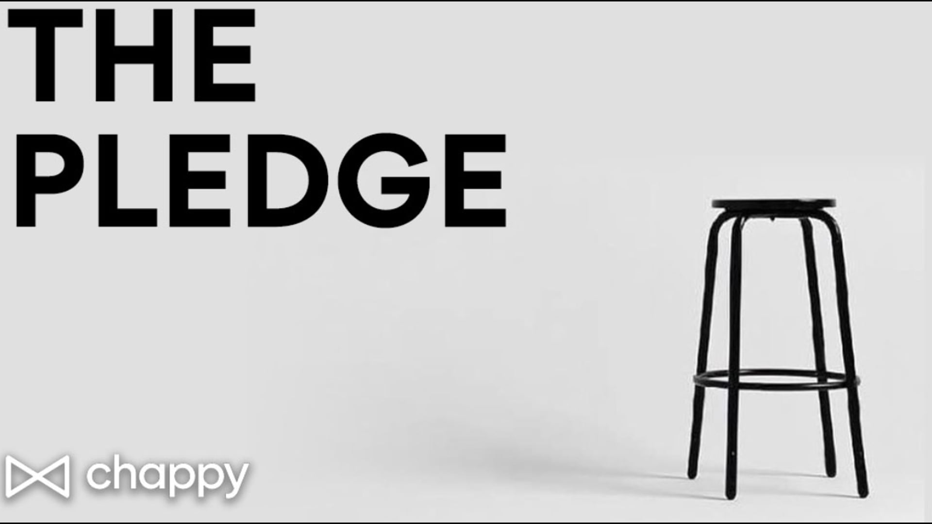 The Chappy Pledge