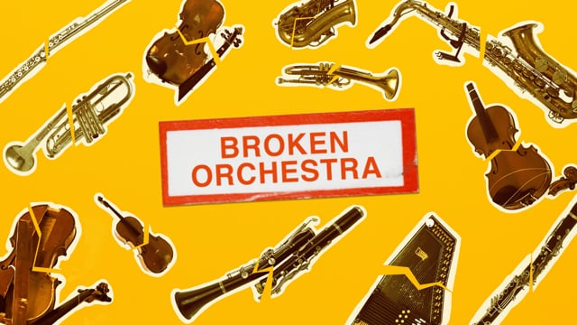 Broken Orchestra