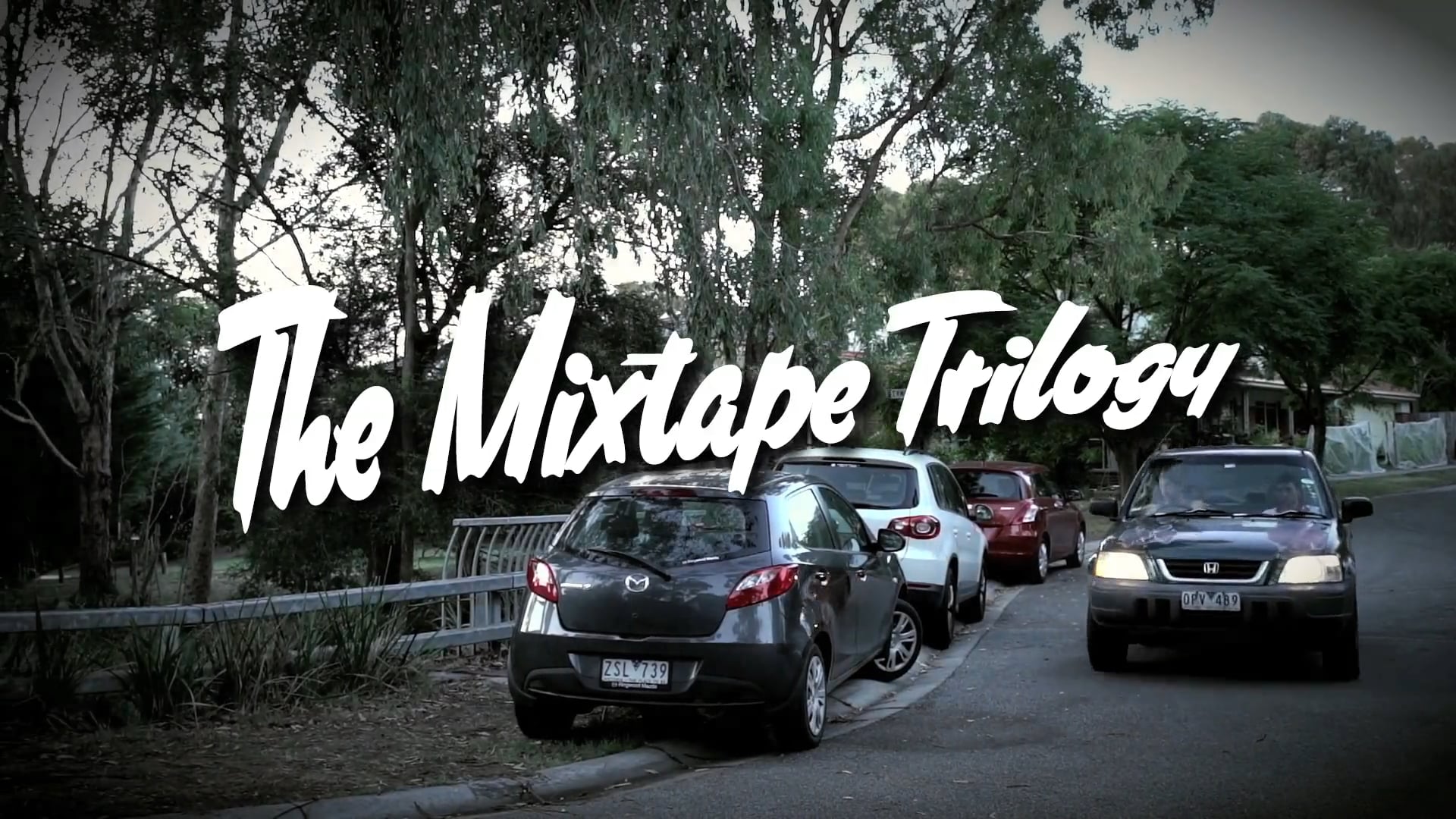 The Mixtape Trilogy // Part I