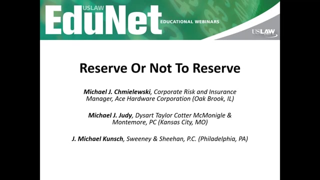 USLAW EduNet Webinar: Reserve Or Not To Reserve Video