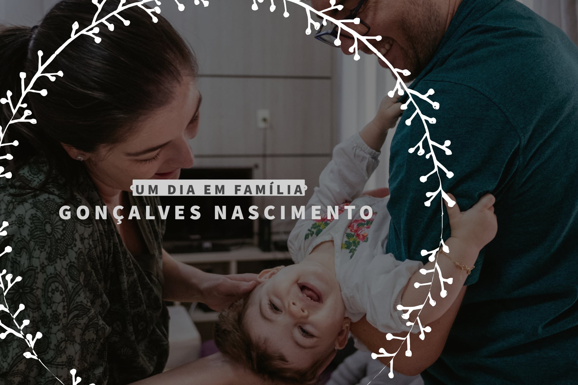 Um Dia em Família - Família Gonçalves Nascimento