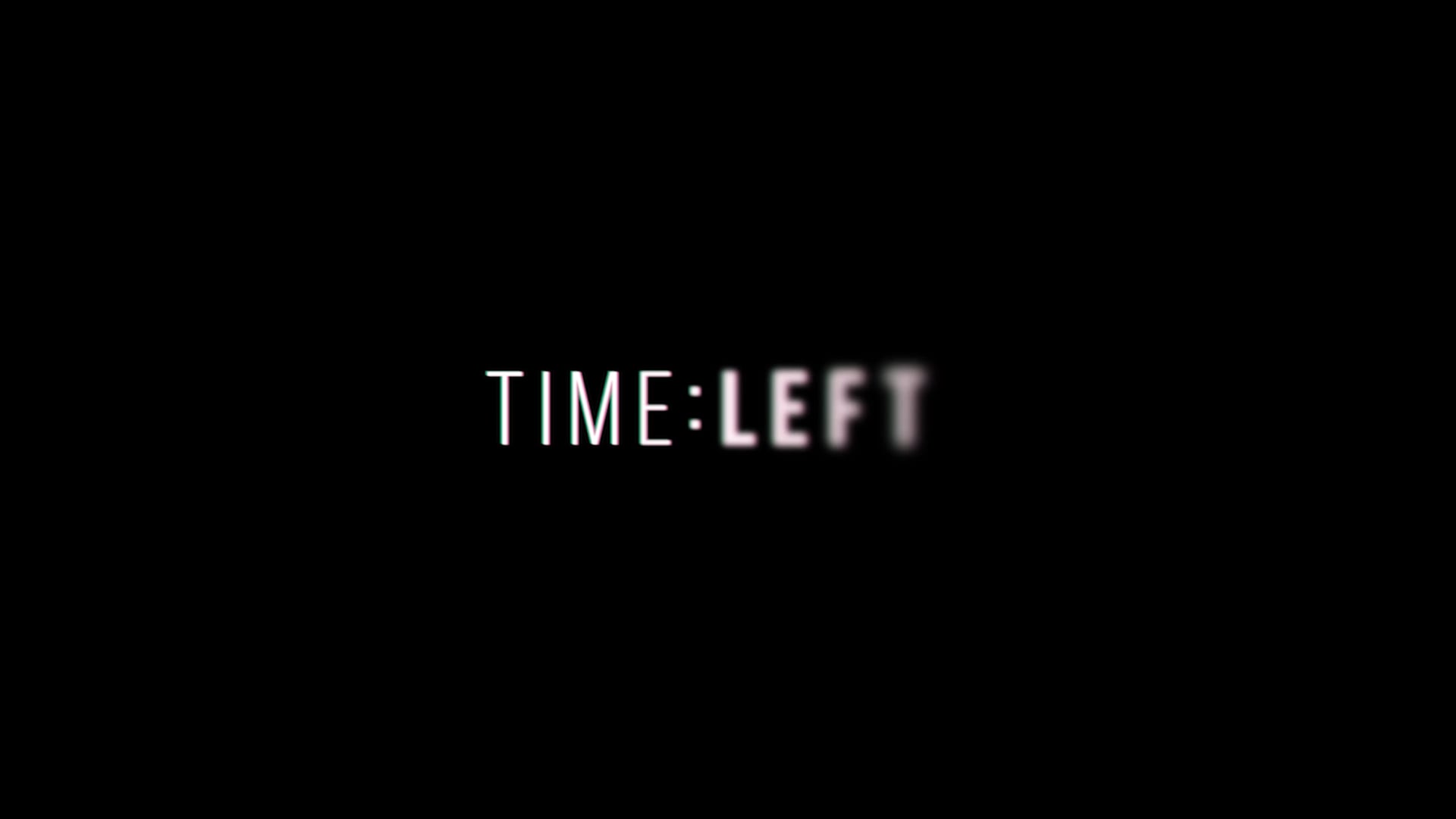 TIME LEFT - Official Trailer