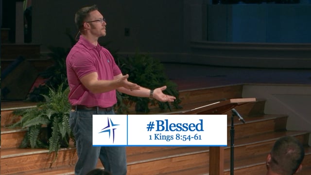 #Blessed | 1 Kings 8:54-61
