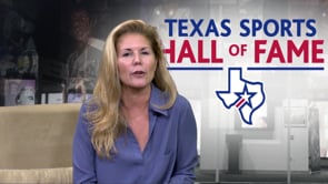 Texas Sports Hall of Fame Spotlight - May 2019