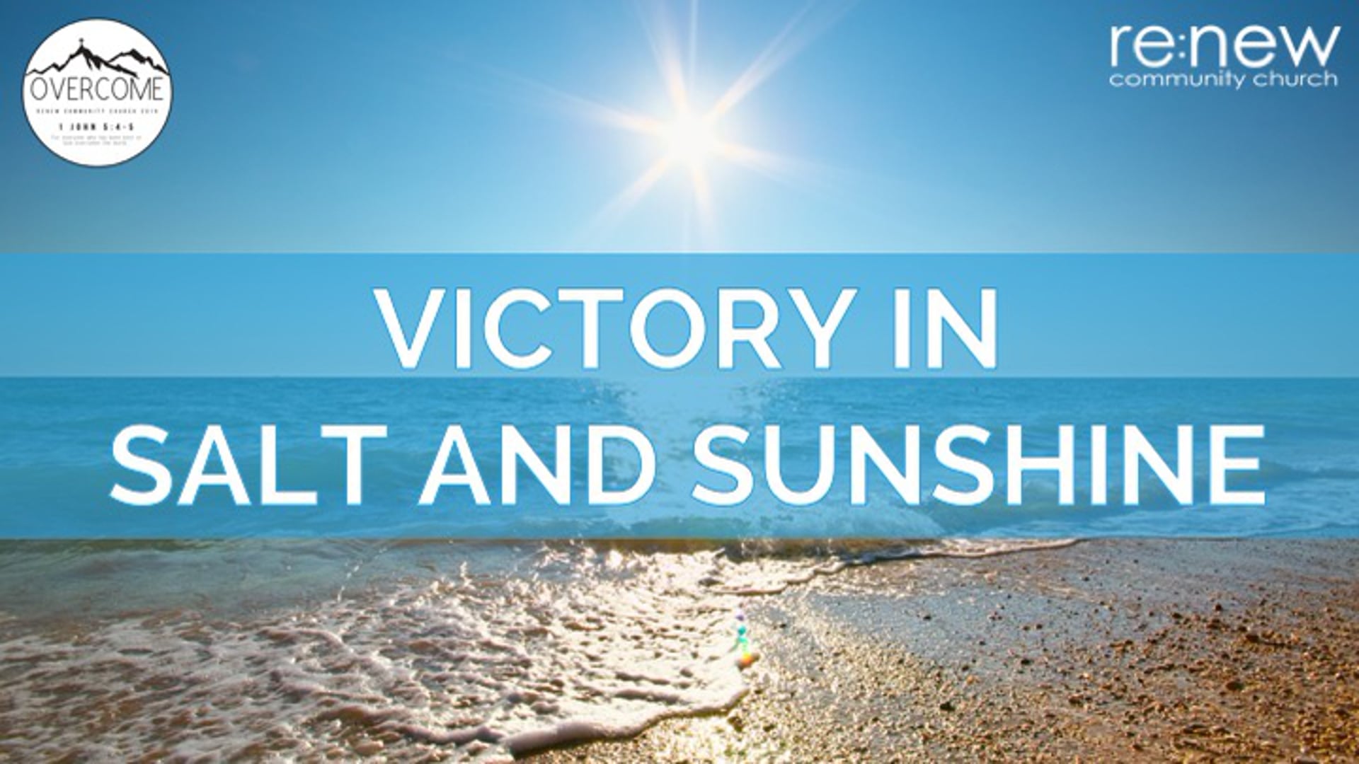 Victory in Salt and Light