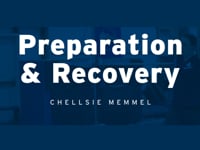 Preparation & Recovery