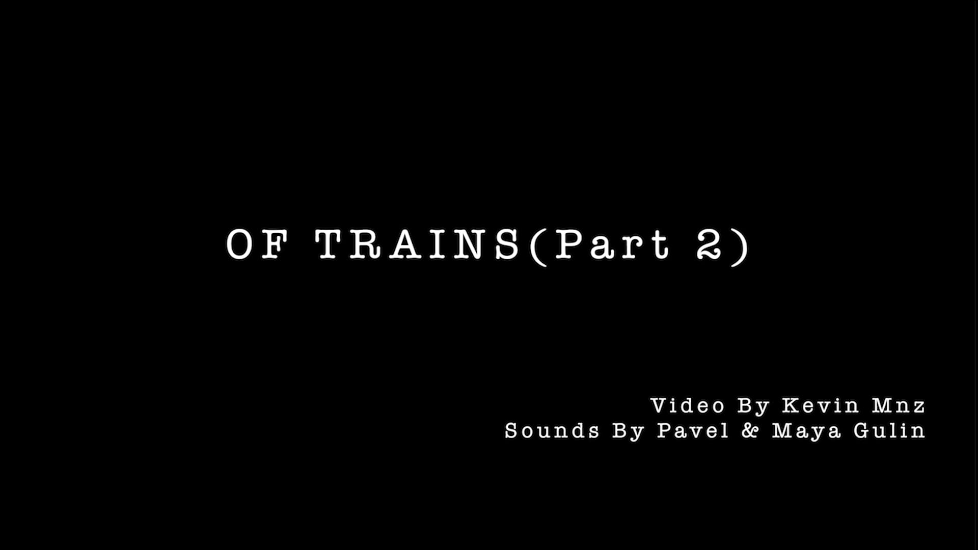 Of Trains (part 2)