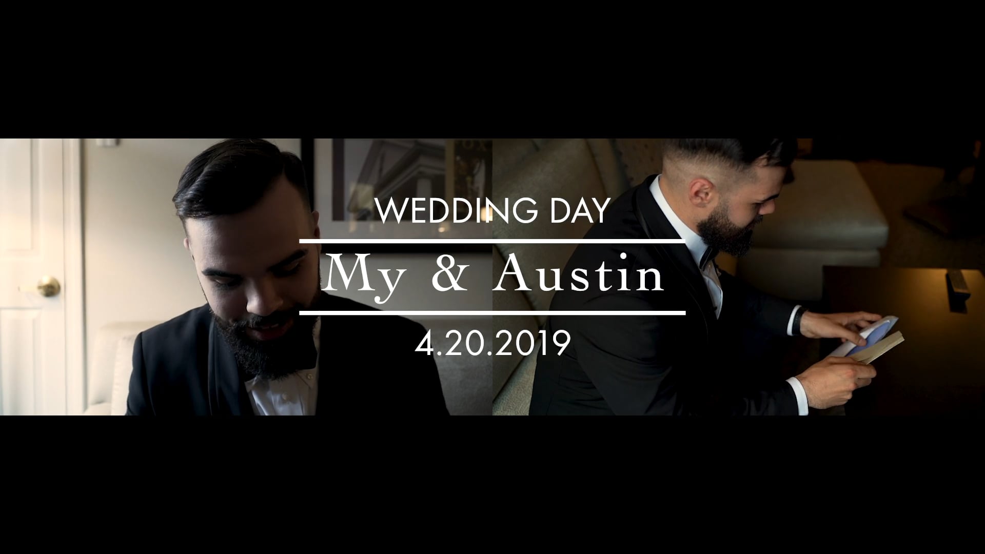 My & Austin Wedding - 04.20.2019