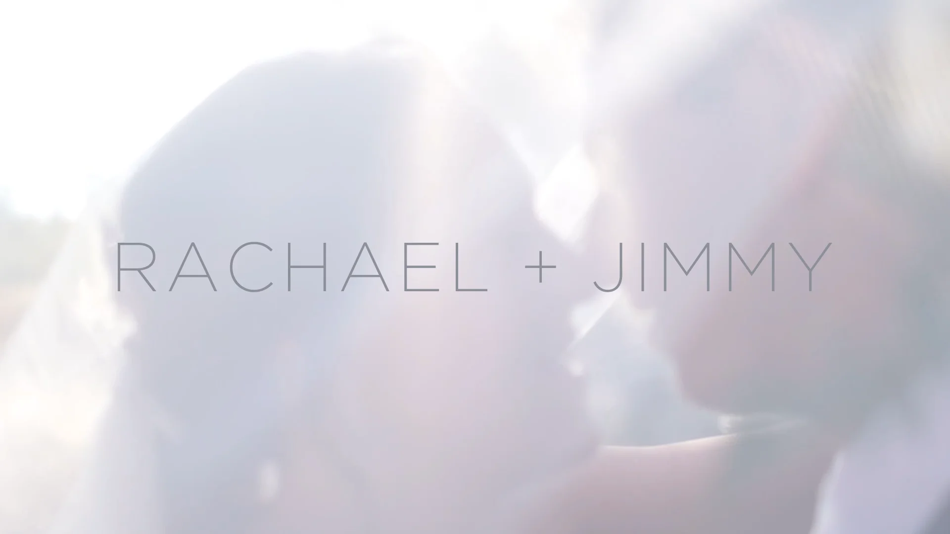 Rachael & Jimmy on Vimeo