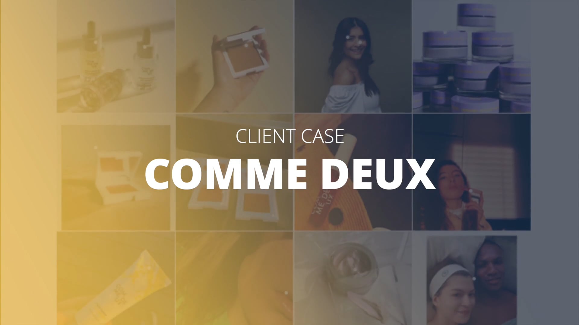 Client Case - Comme Deux