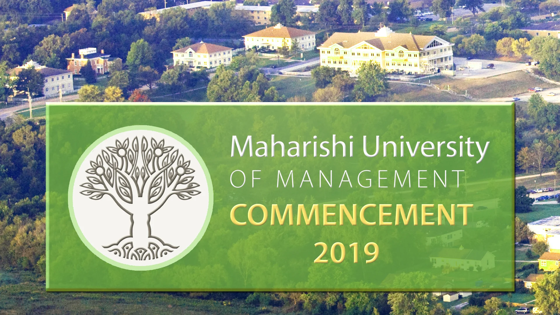 Mum Commencement June 22 2019 Maharishi University Of Management