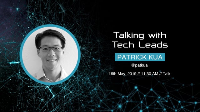 Patrick Kua - Talking with Tech Leads