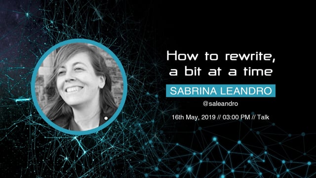 Sabrina Leandro - How to rewrite, a bit at a time