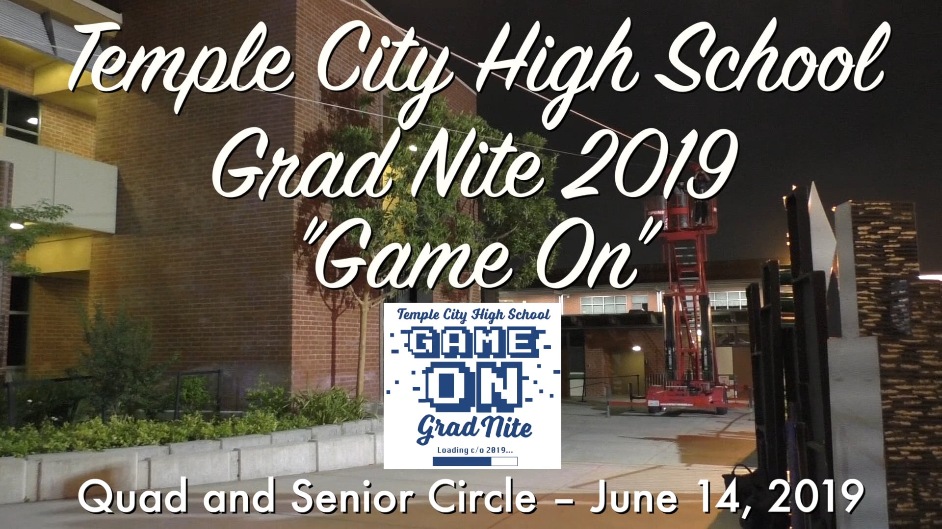 June 14, 2019 – Temple City High School Grad Nite