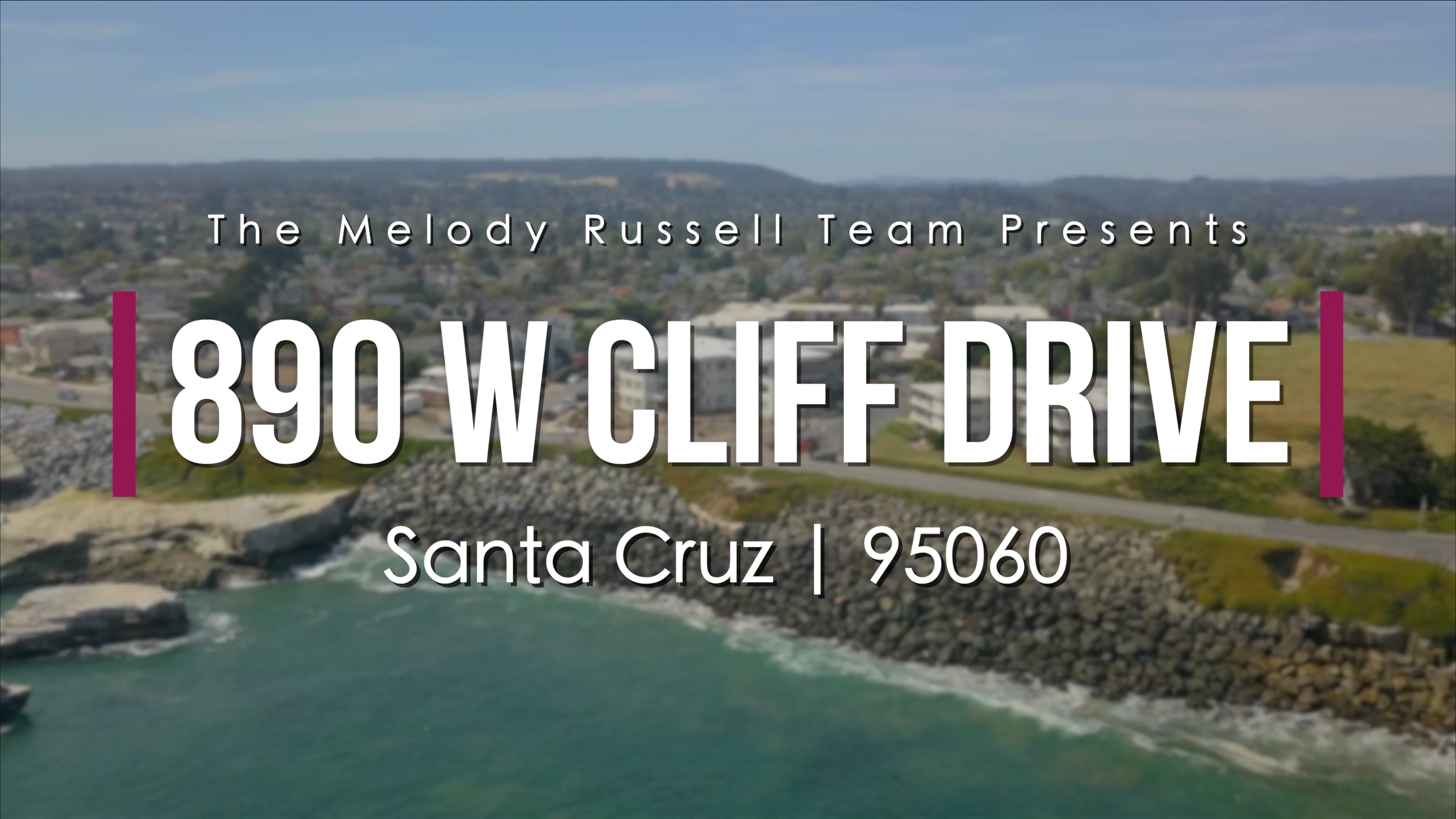 The Melody Russell Team 890 W Cliff Drive Santa Cruz CA 95060