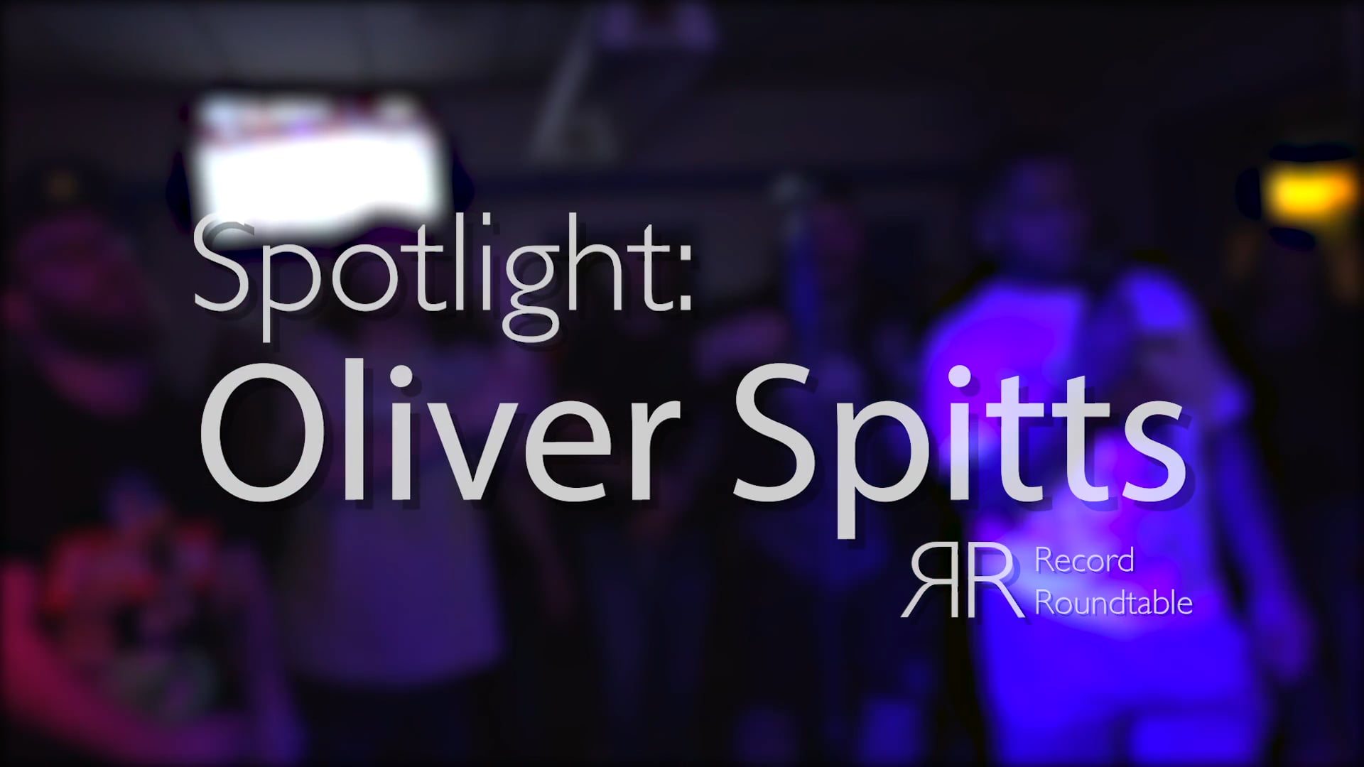 Record Roundtable: Oliver Spitts