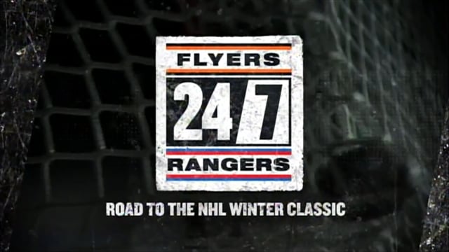 HBO's 24/7 Flyers vs Rangers: Road to the Winter Classic