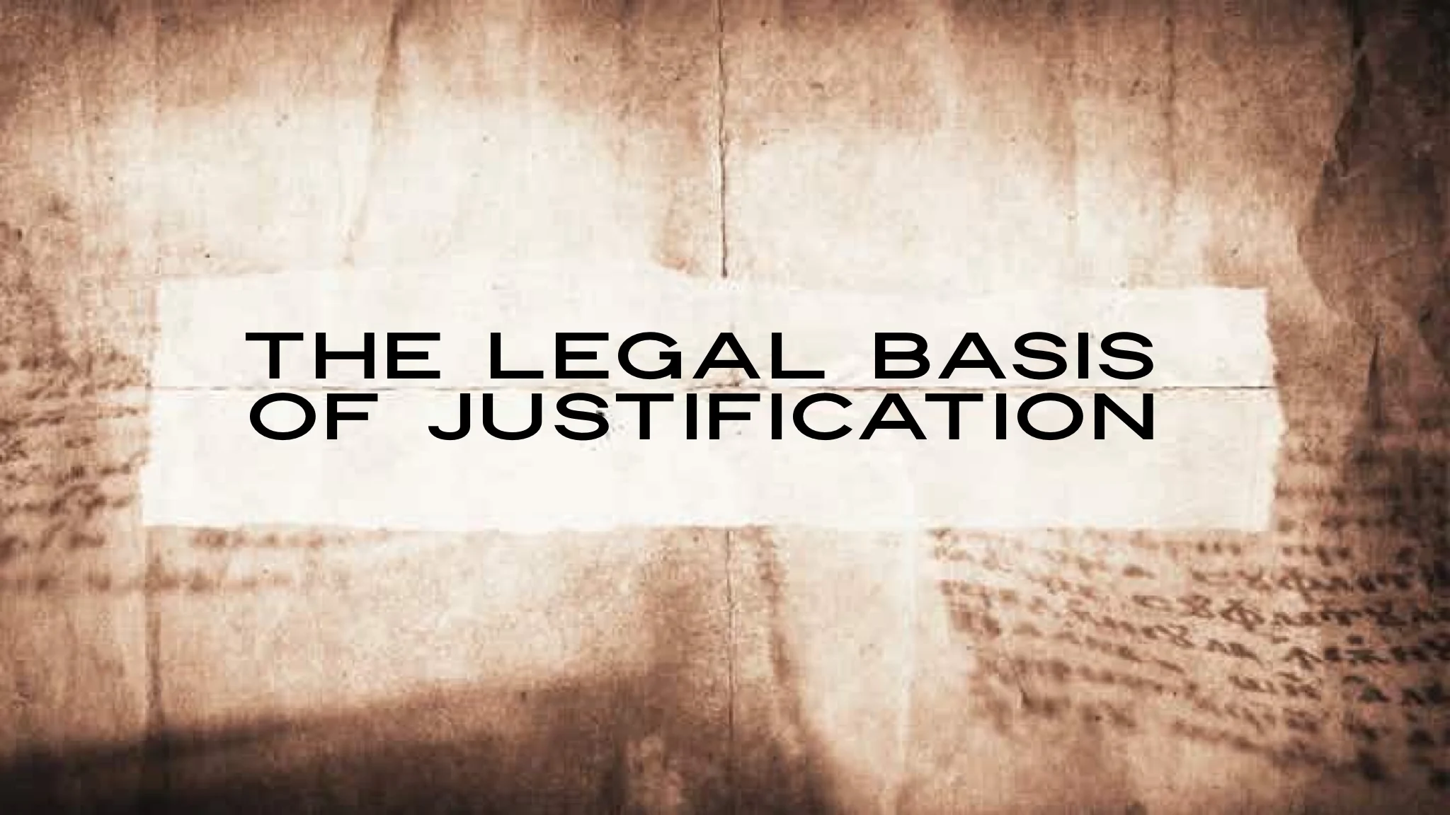 The Legal Basis of Justification on Vimeo