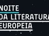EUNIC | NLE 2019 | Noite da Literatura Europeia 2019 | Best of