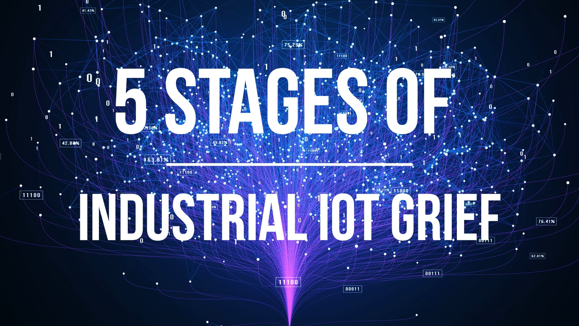 5 Stages of IIoT Grief