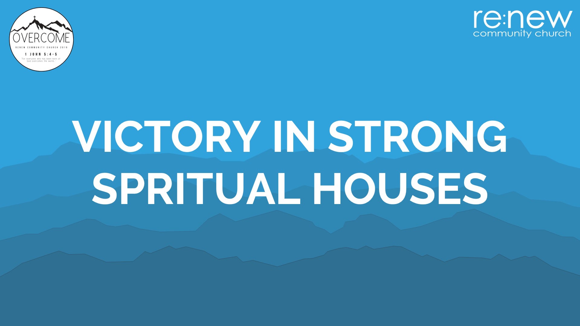 Victory in Strong Spritual Houses