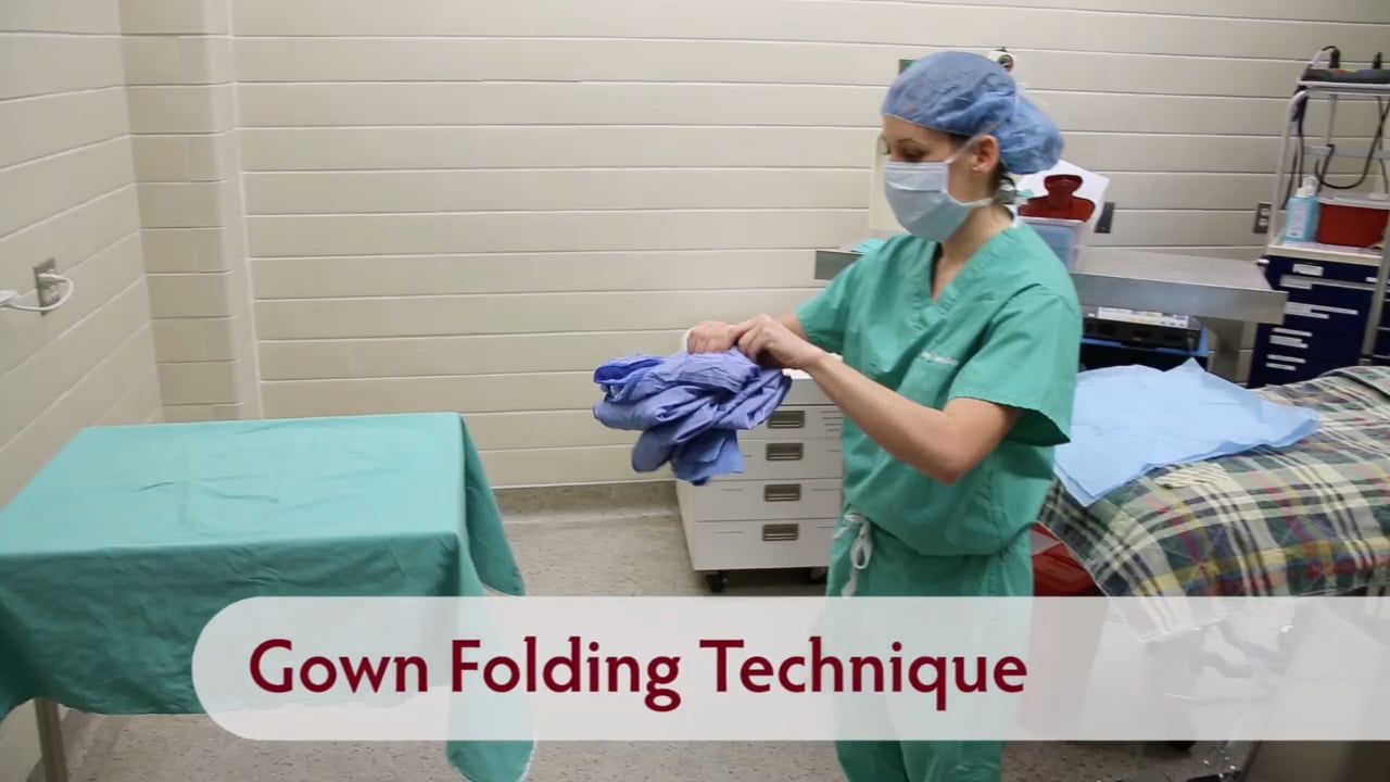 Module 2 Surgical Preparation Procedures Gown Folding Technique on Vimeo